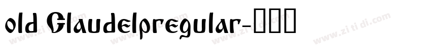 old Claudelpregular字体转换